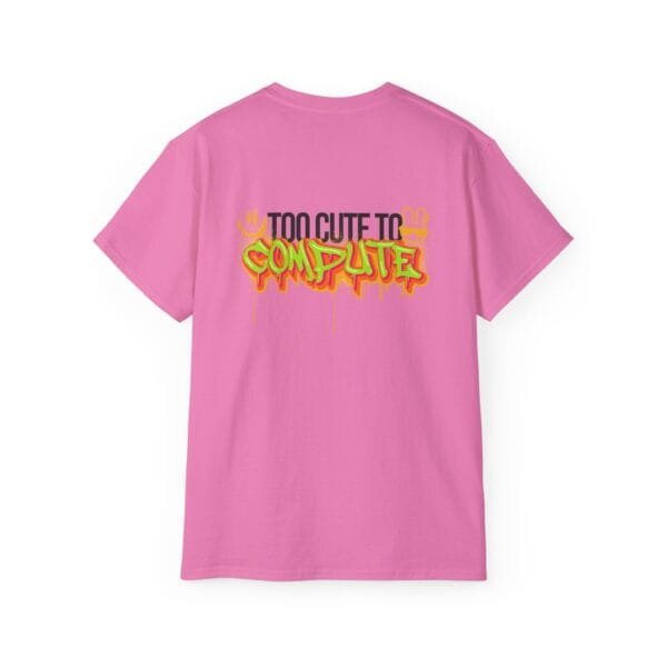 T-shirt unisexe en coton (Too Cute to Compute) – Image 18